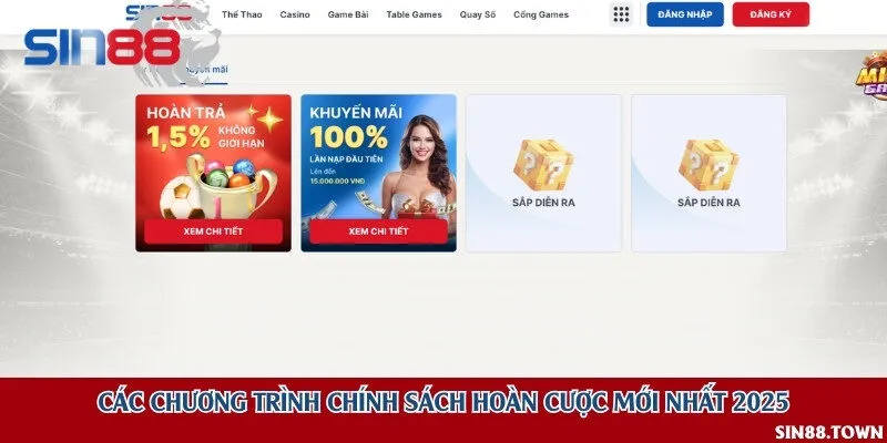 Các chương trình chính sách hoàn cược mới nhất 2025