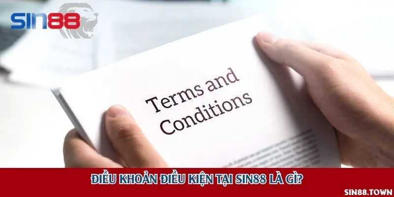 Điều khoản điều kiện tại Sin88 là gì?