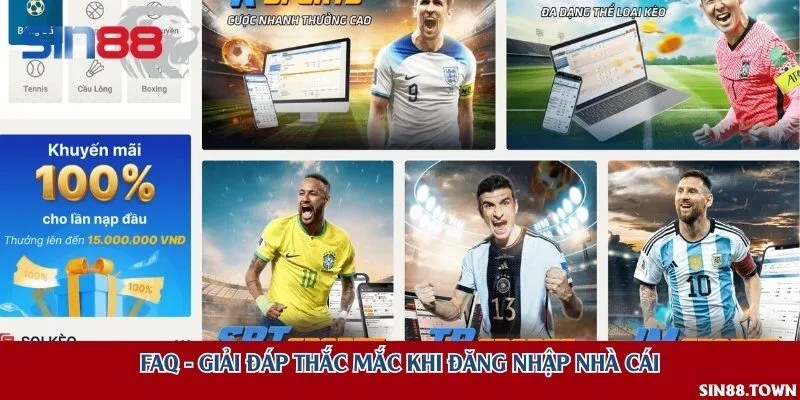 FAQ - Giải đáp thắc mắc khi đăng nhập nhà cái