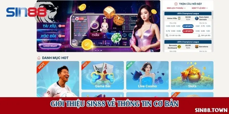 Giới thiệu SIN88 về thông tin cơ bản
