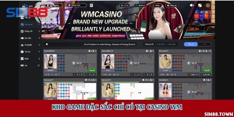 Kho game đặc sắc chỉ có tại Casino WM