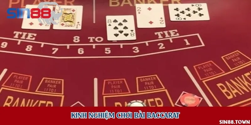 Kinh nghiệm chơi bài Baccarat