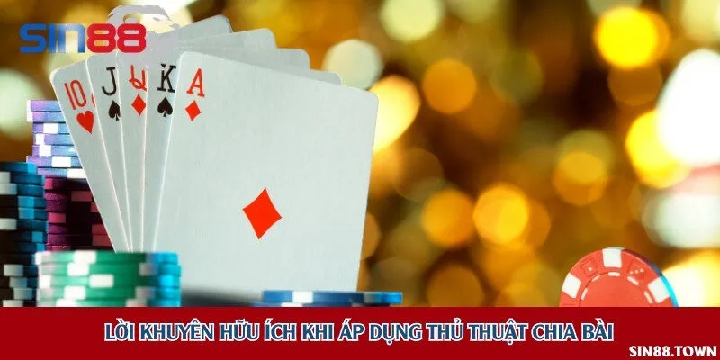 Cẩn trọng khi áp dụng các kỹ thuật chia bài Liêng