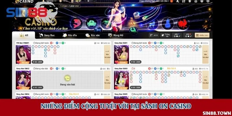 Những điểm cộng tuyệt vời tại sảnh ON Casino