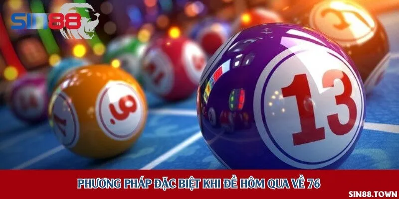 3 phương pháp chọn số lô đề hiệu quả khi đề về hôm trước 76