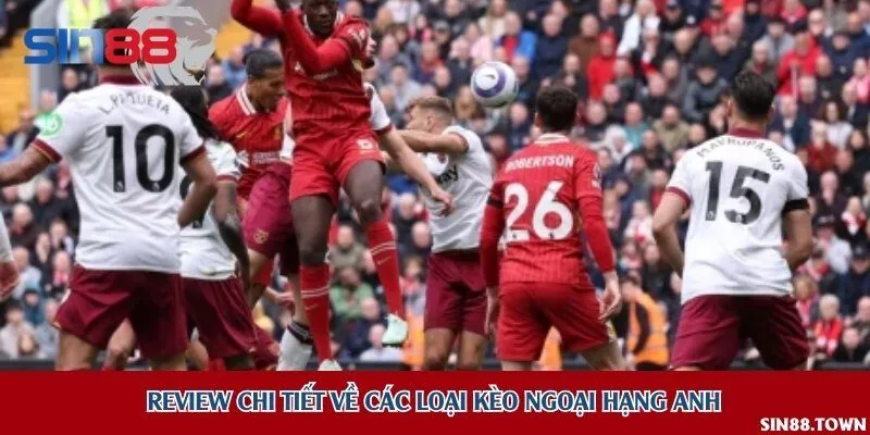 Điểm danh 4 loại kèo thu hút đông đảo lượt chơi