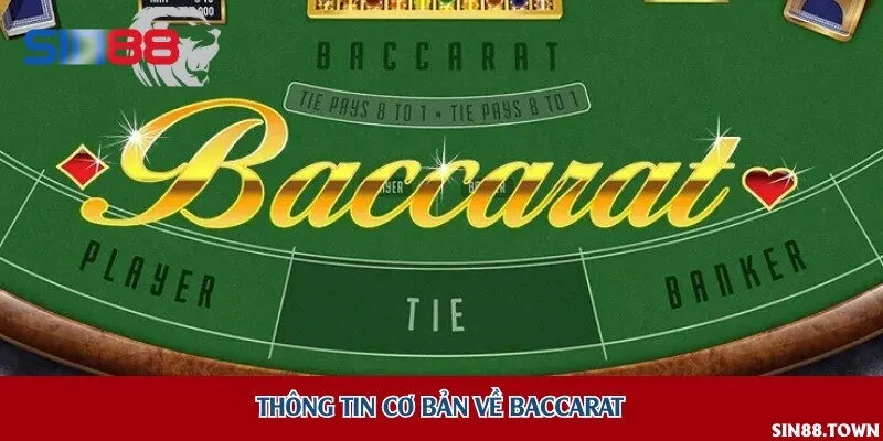 Thông tin cơ bản về Baccarat